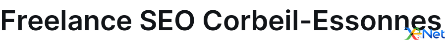 Freelance SEO Corbeil-Essonnes